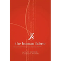 The Human Fabric