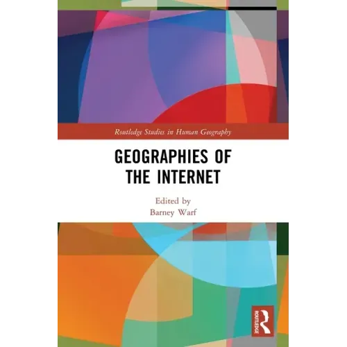 Geographies of the Internet
