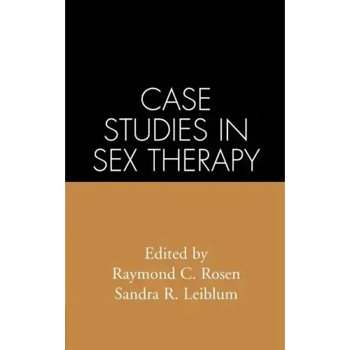 Case Studies in Sex Therapy