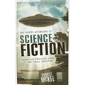 The Gospel According to Science Fiction: From the Twilight Zone to the Final Frontier