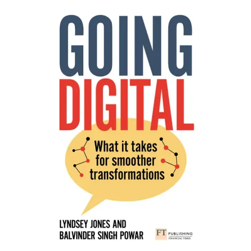 Going Digital: What It Takes for Smoother Transformations