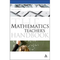 The Mathematics Teacher's Handbook