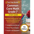 Common Core Math Grade 7 Study Guide Workbook and Practice Test Questions with Detailed Answer Explanations [7th Edition]