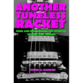 Another Tuneless Racket: Punk And New Wave In The Seventies, Volume One: Origins