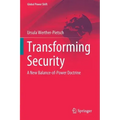 Transforming Security: A New Balance-Of-Power Doctrine