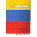 Dichos, Expresiones y Refranes Colombianos y de Otros Paises Hispanohablantes