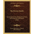 The Dewees Family: Genealogical Data, Biographical Facts, and Historical Information (1905)