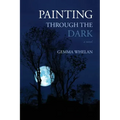 Painting Through the Dark