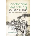 Landscape Sketching in Pen and Ink: With Notes on Architectural Subjects