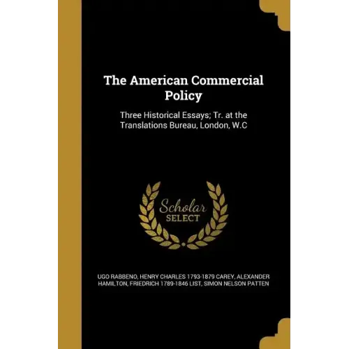 The American Commercial Policy