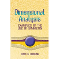 Dimensional Analysis: Examples of the Use of Symmetry