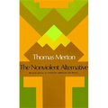 The Nonviolent Alternative