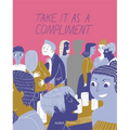 Take It as a Compliment
