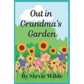 Out in Grandma's Garden