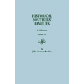 Historical Southern Families. in 23 Volumes. Volume XV