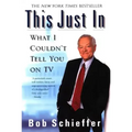 This Just in: What I Couldn't Tell You on TV