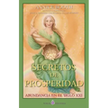 Secretos de prosperidad: Abundancia en el siglo XXI