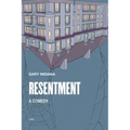 Resentment: A Comedy