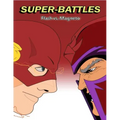 Super-Battles: Flash v/s Magneto