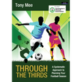 Through the Thirds: A Systematic Approach to Planning Your Football Season