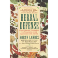 Herbal Defense: Positioning Yourself to Triumph Over Illness and Aging