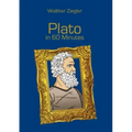 Plato in 60 Minutes: Great Thinkers in 60 Minutes