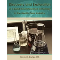 Discovery and Exploration of a Rapid Bioluminescence Technology in the Health Care Industry