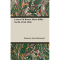 Letters Of Rainer Maria Rilke - Vol II: 1910-1926