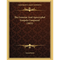 The Genuine And Apocryphal Gospels Compared (1822)