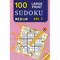 100 Large Print Sudoku Medium Vol 2: 9x9 Grid Format for Kids, Adults and Seniors with Brain Teasing Activity, Sized for Travel, Easy to Read