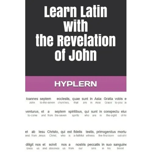 Learn Latin with the Revelation of John: Interlinear Latin to English