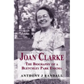 Joan Clarke: The Biography of a Bletchley Park Enigma