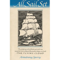All Sail Set: A Romance of the Flying Cloud