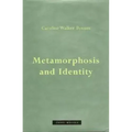 Metamorphosis and Identity