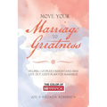 Move Your Marriage to Greatness: Helping Couples Understand and Live out God's Plan for Marriage