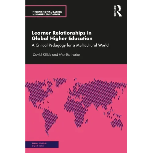 Learner Relationships in Global Higher Education: A Critical Pedagogy for a Multicultural World