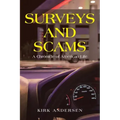 Surveys and Scams: A Chronicle of American Life