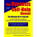 The Hypnosis Self-Help Manual: The Ultimate Do-It-Yourself
