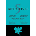 5 Detectives: Chanler Rao, Worry-Worry Williams, Miss Fanny Gordon, Clara Pryor, The "Gum-Shoe"