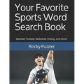 Your Favorite Sports Word Search Book: Baseball, Football, Basketball, Hockey, and Soccer