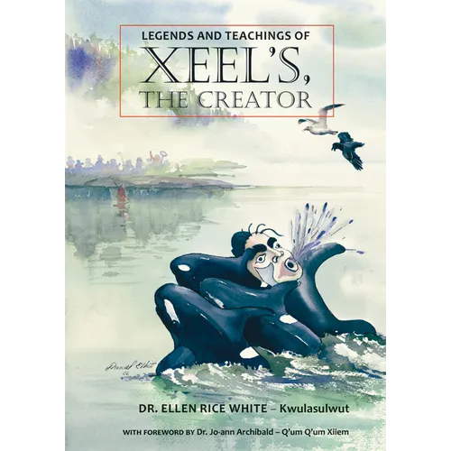 Legends and Teachings of Xeel's, the Creator