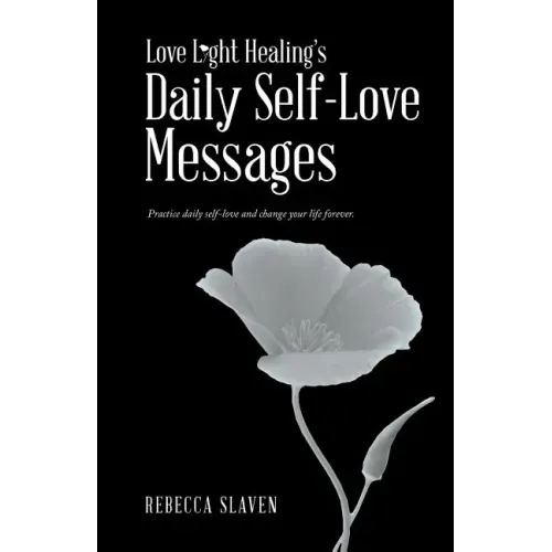 Love Light Healing's Daily Self Love Messages