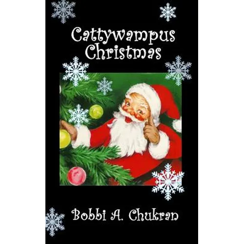 Cattywampus Christmas: A "Nameless, Texas" Holiday Tale