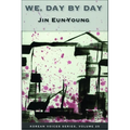 We, Day by Day