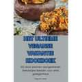 Het Ultieme Veganse Vakantie Kookboek