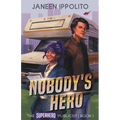 Nobody's Hero
