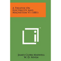 A Treatise on Electricity and Magnetism V1 (1881)