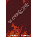 Myrmidons: Etchings of a Modern War