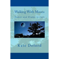 Walking With Moons: Humor and Drama in Love