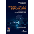 Intelligence artificielle et emploi en Afrique: Analyse des impacts de la digitalisation du travail